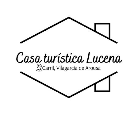 Willa Casa Turistica Lucena Vilagarcia de Arousa Zewnętrze zdjęcie